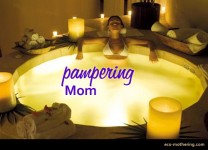 Ideas for Pampering Mom | eco-Mothering.com