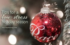 How to enjoy a low-stress holiday season | Eco-Mothering.com