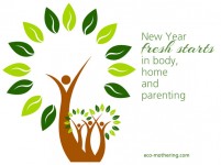 New Year Fresh Starts | Eco-Mothering.com