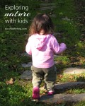 Exploring Nature with Kids | Eco-Mothering.com